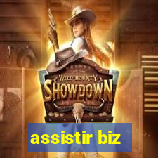 assistir biz